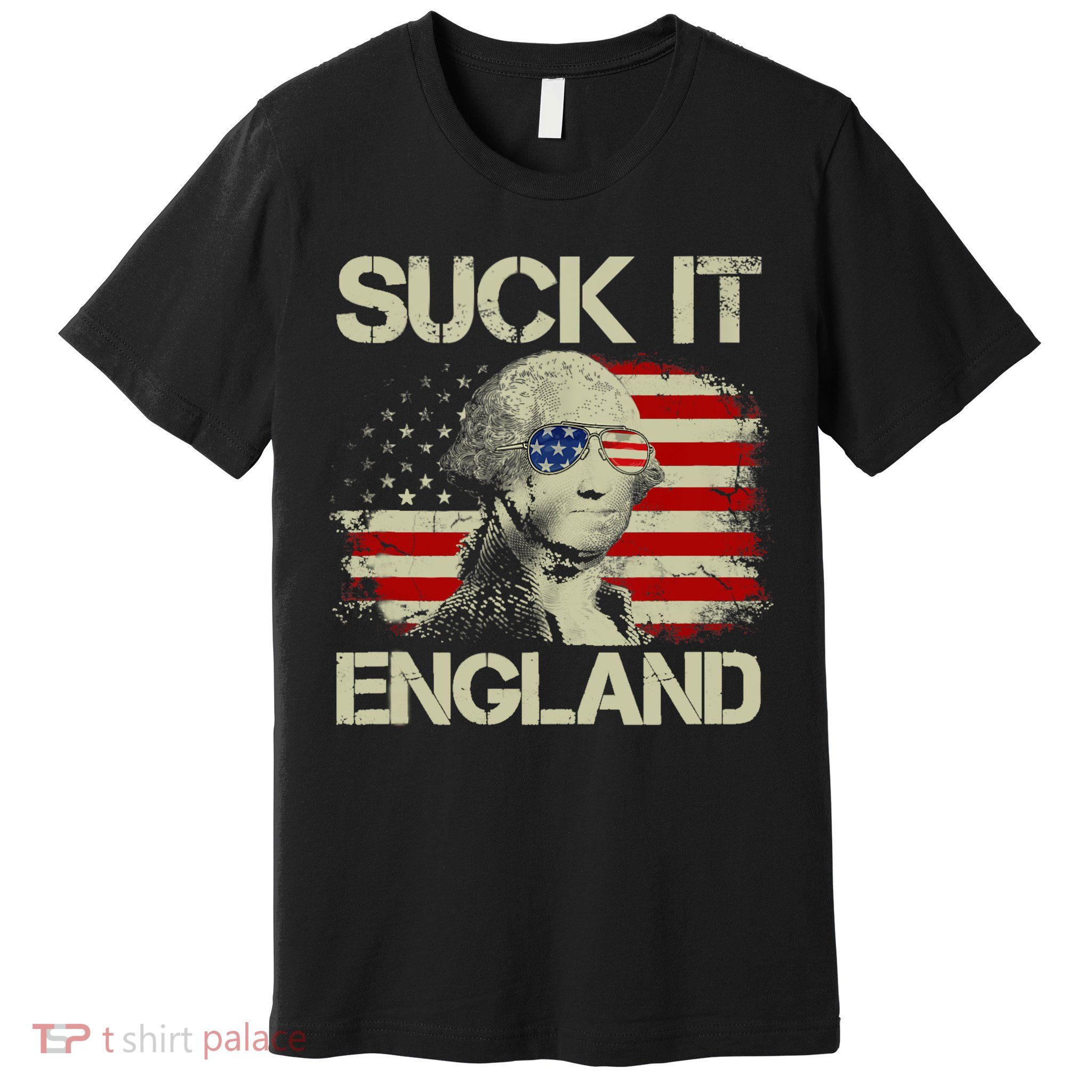4th Of July George Sloshington Suck It England Merica Premium T-Shirt