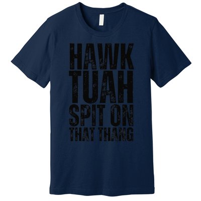 4th Of July Patriotic Usa Hawk Tuah Spit On That Thing Premium T-Shirt