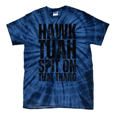 4th Of July Patriotic Usa Hawk Tuah Spit On That Thing Tie-Dye T-Shirt