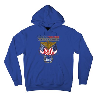 4th Of July Patriotic Home Of The Free Because Of The Brave Gift Hoodie