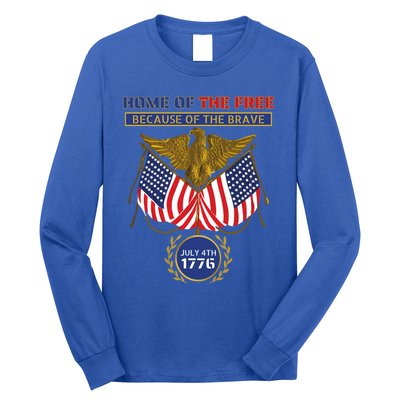 4th Of July Patriotic Home Of The Free Because Of The Brave Gift Long Sleeve Shirt