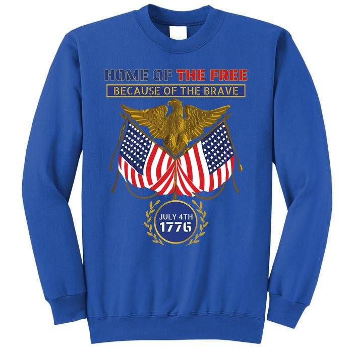 4th Of July Patriotic Home Of The Free Because Of The Brave Gift Sweatshirt