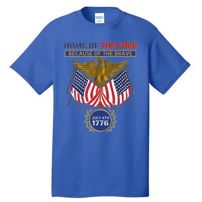 4th Of July Patriotic Home Of The Free Because Of The Brave Gift Tall T-Shirt