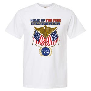 4th Of July Patriotic Home Of The Free Because Of The Brave Gift Garment-Dyed Heavyweight T-Shirt