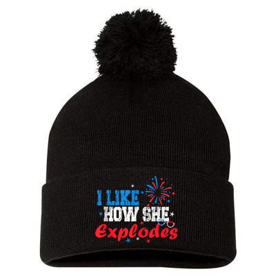 4th Of July I Like How She Explodes Fireworks Funny Couple Pom Pom 12in Knit Beanie