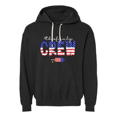 4th Of July Crew Matching Family Funny Fourth Of July Group Garment-Dyed Fleece Hoodie