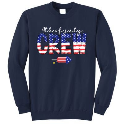 4th Of July Crew Matching Family Funny Fourth Of July Group Tall Sweatshirt