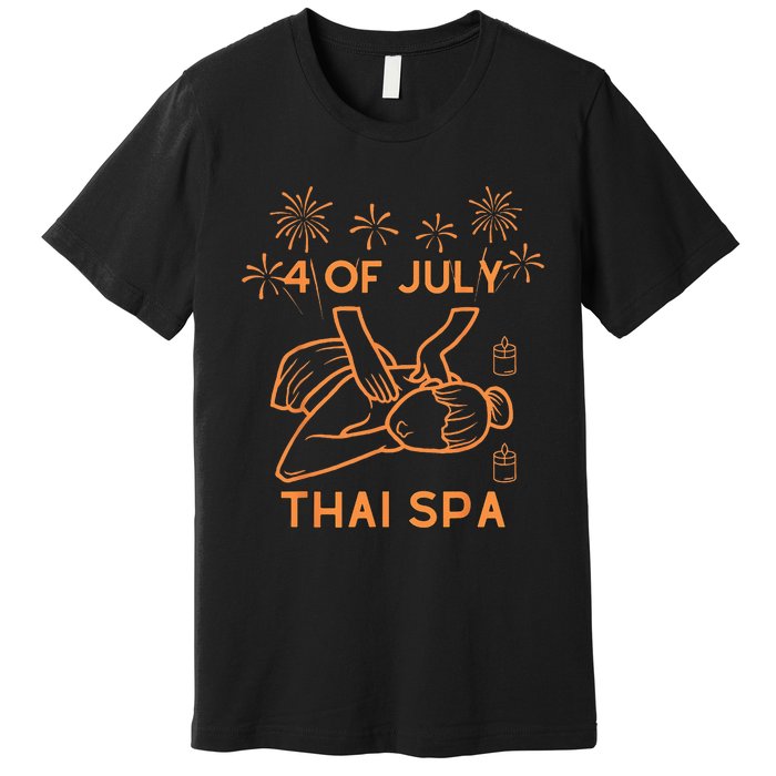 4 Of July Celebrate Thai Spa Premium T-Shirt