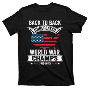 4th Of July Back To Back Undefeated World War Champs T-Shirt