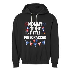 4th of July Birthday Mom Mommy Of The Little Firecracker Garment-Dyed Fleece Hoodie