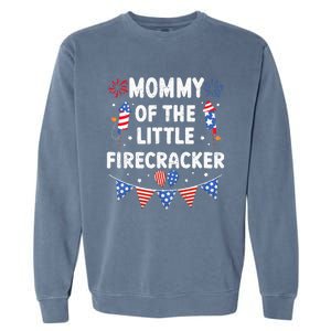 4th of July Birthday Mom Mommy Of The Little Firecracker Garment-Dyed Sweatshirt