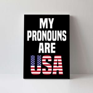 4th Of July Funny My Pronouns Are USA Canvas