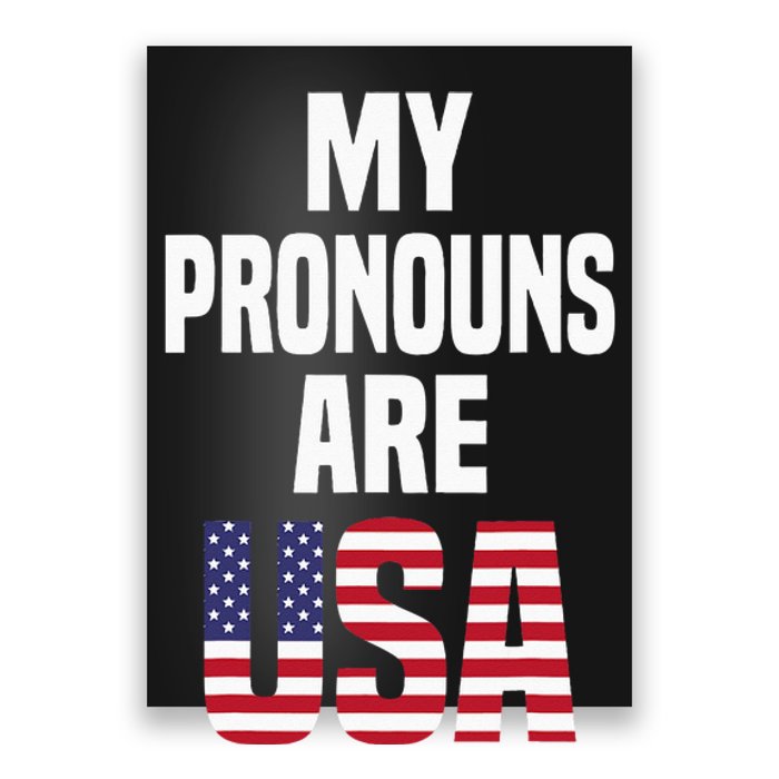 4th Of July Funny My Pronouns Are USA Poster