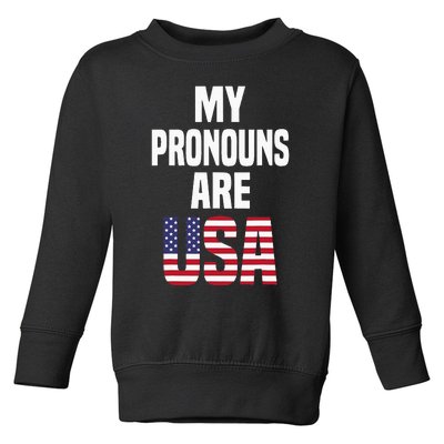 4th Of July Funny My Pronouns Are USA Toddler Sweatshirt