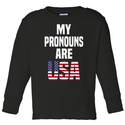 4th Of July Funny My Pronouns Are USA Toddler Long Sleeve Shirt