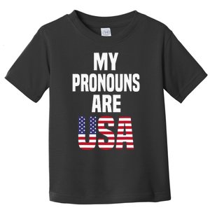 4th Of July Funny My Pronouns Are USA Toddler T-Shirt