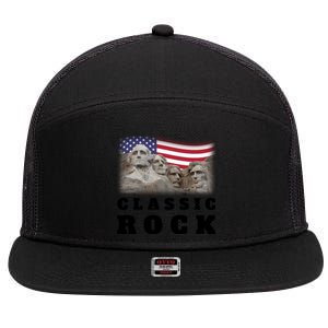 4th Of July Classic Rock Mount Rushmore Funny Gift 7 Panel Mesh Trucker Snapback Hat