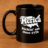 4th Of July Merica Kickin Ass Since 1776 Independence Day Gift 11oz C Handle Ceramic Mug