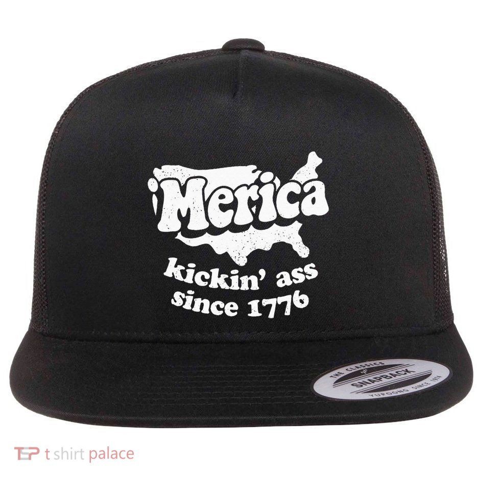 4th Of July Merica Kickin Ass Since 1776 Independence Day Gift Flatbill Hat