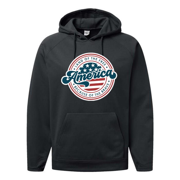 4th Of July America The Land Of The Free Because Of Brave Performance Fleece Hoodie