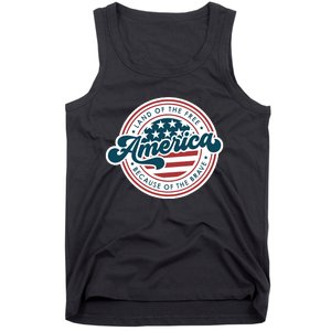 4th Of July America The Land Of The Free Because Of Brave Tank Top