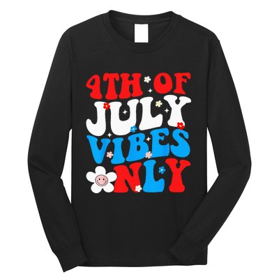 4th Of July Vibes Only 4th Of July Women Men Long Sleeve Shirt