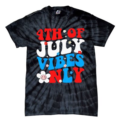 4th Of July Vibes Only 4th Of July Women Men Tie-Dye T-Shirt