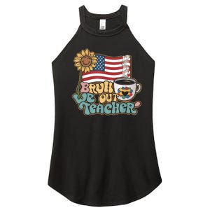 4th Of July Bruh We Out Teachers End Of School Year Teacher Summer Gift Women's Perfect Tri Rocker Tank