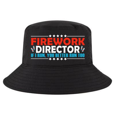 4th Of July If I Run You Better Run Too Fireworks Director Gift Cool Comfort Performance Bucket Hat