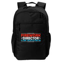 4th Of July If I Run You Better Run Too Fireworks Director Gift Backpack