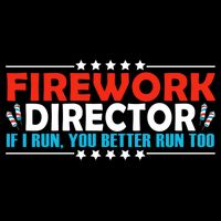 4th Of July If I Run You Better Run Too Fireworks Director Gift Flatbill Hat