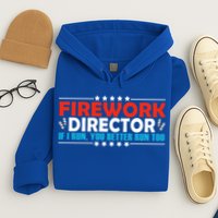 4th Of July If I Run You Better Run Too Fireworks Director Gift Hoodie