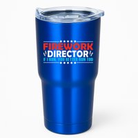 4th Of July If I Run You Better Run Too Fireworks Director Gift Tumbler