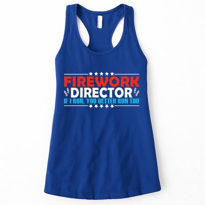 4th Of July If I Run You Better Run Too Fireworks Director Gift Womens Tank Top