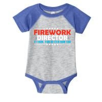 4th Of July If I Run You Better Run Too Fireworks Director Gift Infant Baby Jersey Bodysuit