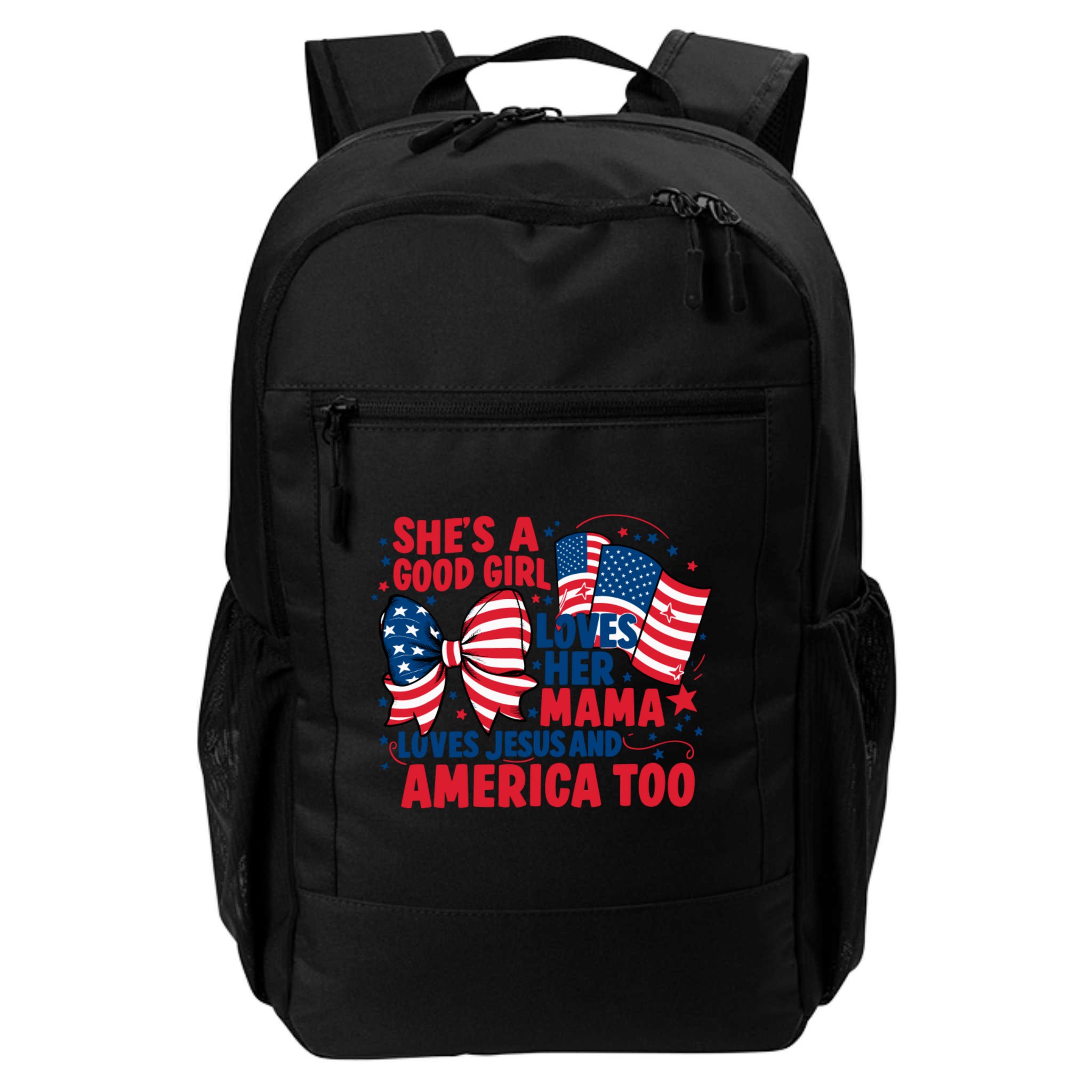 4th Of July Shes A Good Girl Loves Her Mama Backpack