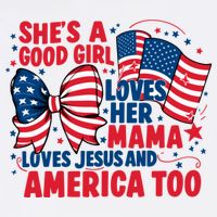 4th Of July Shes A Good Girl Loves Her Mama Button