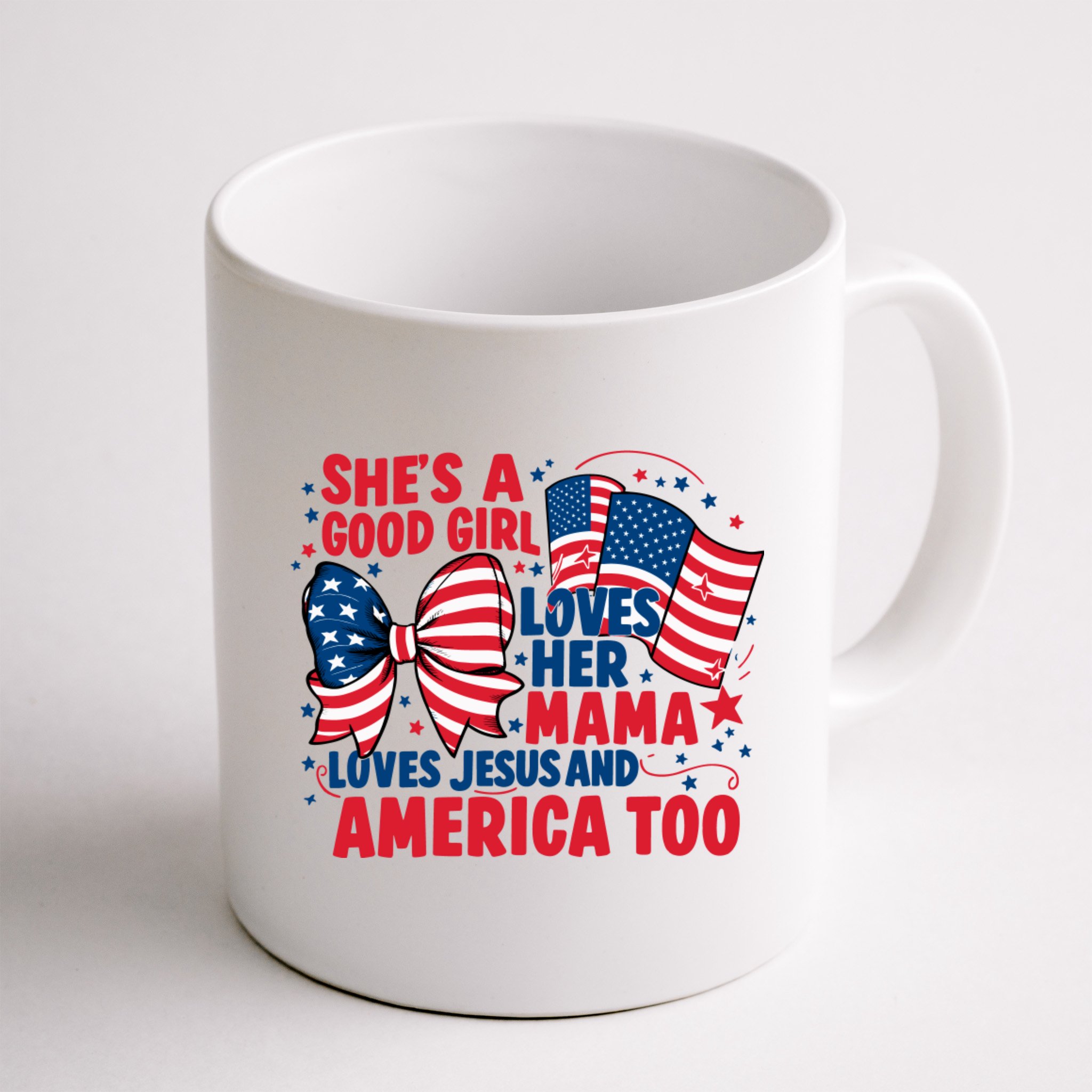 4th Of July Shes A Good Girl Loves Her Mama Mug