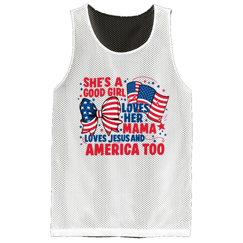 4th Of July Shes A Good Girl Loves Her Mama Mesh Reversible Basketball Jersey Tank