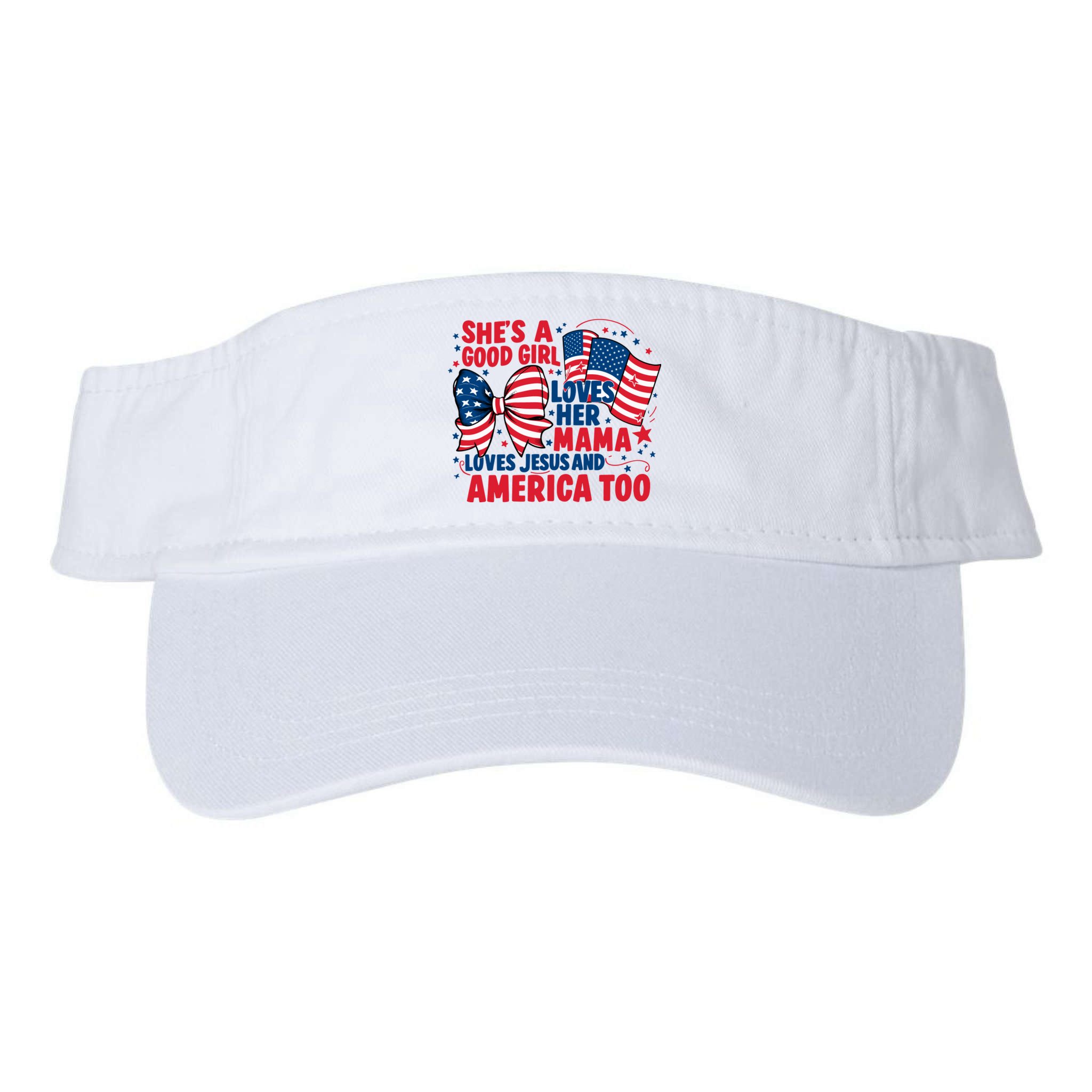4th Of July Shes A Good Girl Loves Her Mama Visor