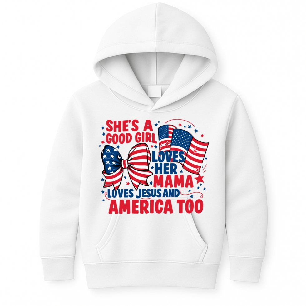 4th Of July Shes A Good Girl Loves Her Mama Kids Hoodie