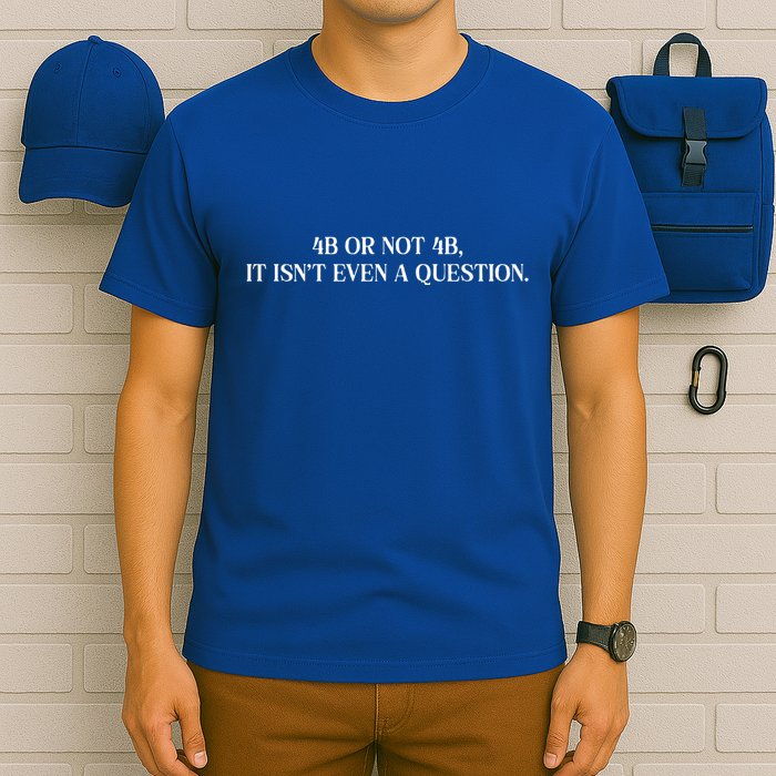4b Or Not 4b Movement Radical Feminist T-Shirt