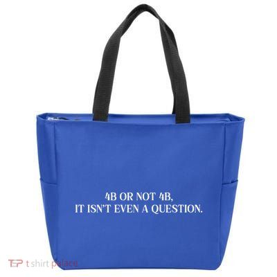 4b Or Not 4b Movement Radical Feminist Zip Tote Bag