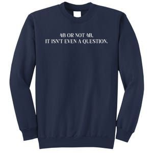 4b Or Not 4b Movement Radical Feminist Sweatshirt