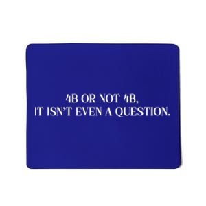 4b Or Not 4b Movement Radical Feminist Mousepad