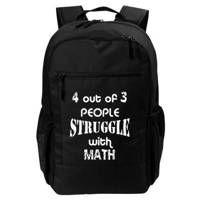 4 Out Of 3 People Struggle With Math Daily Commute Backpack