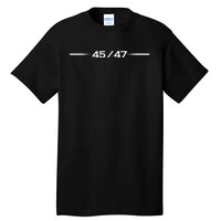 45 President 47 Tall T-Shirt