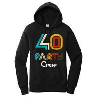 40 Party Crew - 40 Year Old Vintage 1983 40th Birthday Gift Women's Pullover Hoodie