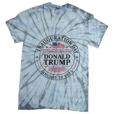 47th President Donald Trump Inauguration 2025 Memorabilia Tie-Dye T-Shirt