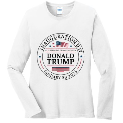 47th President Donald Trump Inauguration 2025 Memorabilia Ladies Long Sleeve Shirt